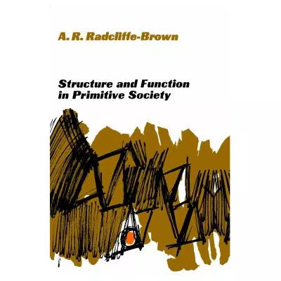 Structure &amp; Function in Primitive Society