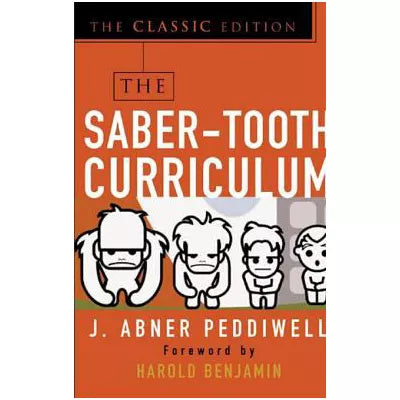 The Saber-Tooth Curriculum, Classic Edition
