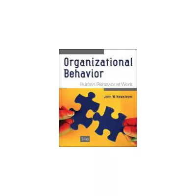 Organizational Behavior: Human Behavior at Work