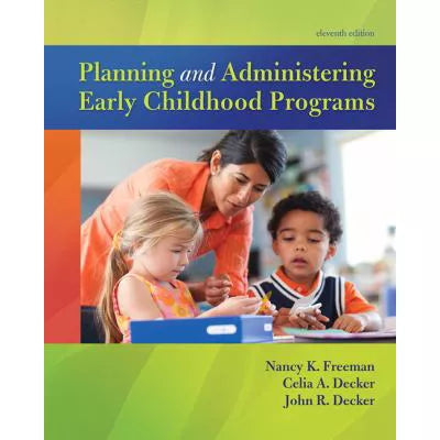Planning &amp; Administering Early Childhood Programs