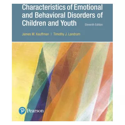Characteristics of Emotional &amp; Behavioral Disorders (w/Enhanced Acces