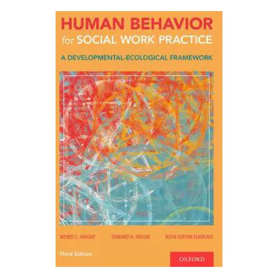 Human Behavior for Social Work Practice
