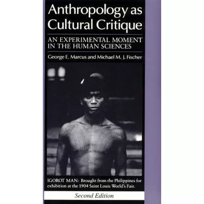 Anthropology as Cultural Critique