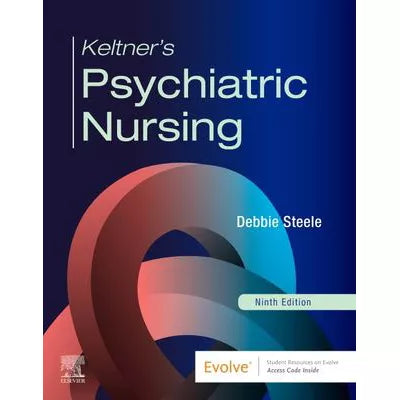 Keltner's Psychiatric Nursing E-Book