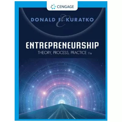 Entrepreneurship: Theory, Process, Practice