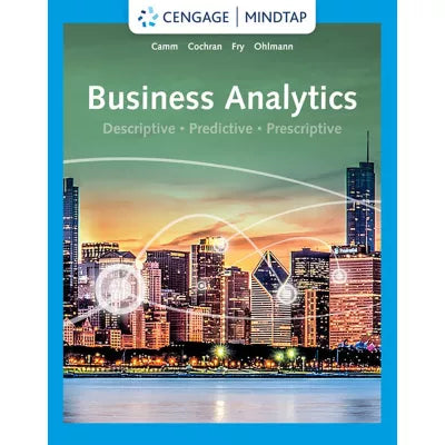 MindTap for Camm/Cochran/Fry/Ohlmann's Business Analytics, 1 term Instant Access (CUSTOM)