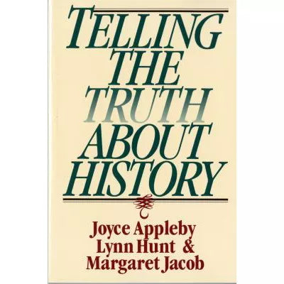 Telling the Truth about History