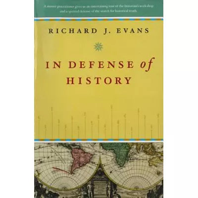 In Defense of History
