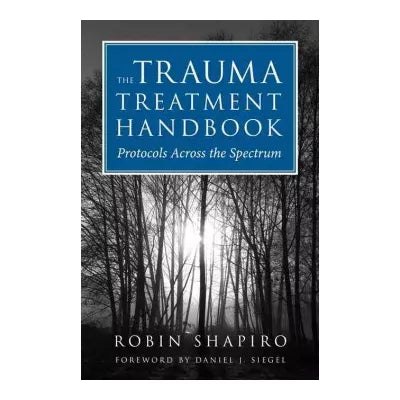 The Trauma Treatment Handbook