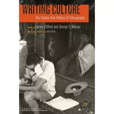 Writing Culture (25th Anniv Ed)