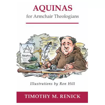 Aquinas for Armchair Theologians