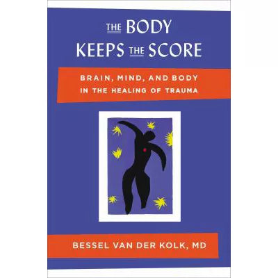 Body Keeps the Score