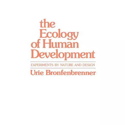 Ecology of Human Development
