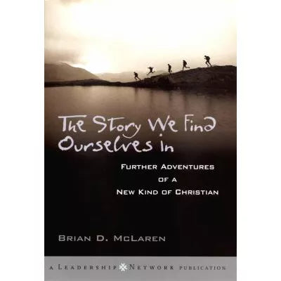 Story We Find Ourselves In