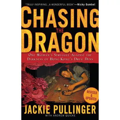 Chasing the Dragon