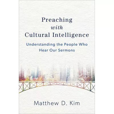 Preaching with Cultural Intelligence