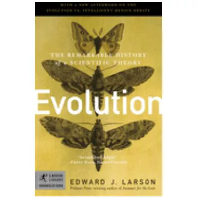Evolution: Remarkable History of a Scientific Theory