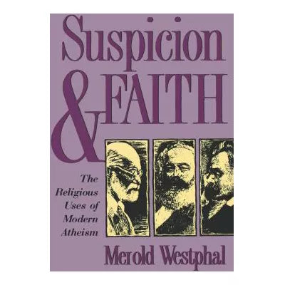 Suspicion &amp; Faith