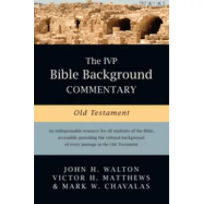 IVP Bible Background Commentary: Old Testament