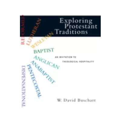 Exploring Protestant Traditions