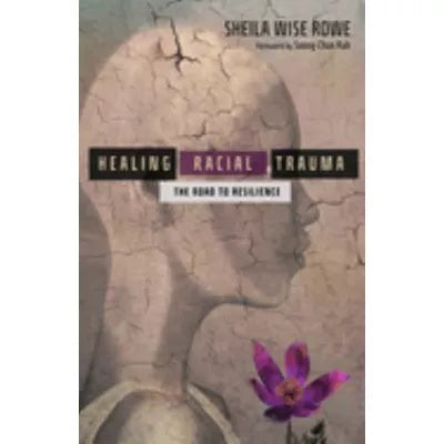 Healing Racial Trauma