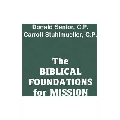 Biblical Foundations for Mission