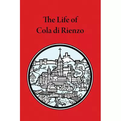 Life of Cola Di Rienzo