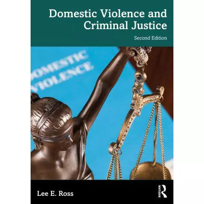 Domestic Violence &amp; Criminal Justice