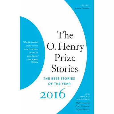 O. Henry Prize Stories 2016
