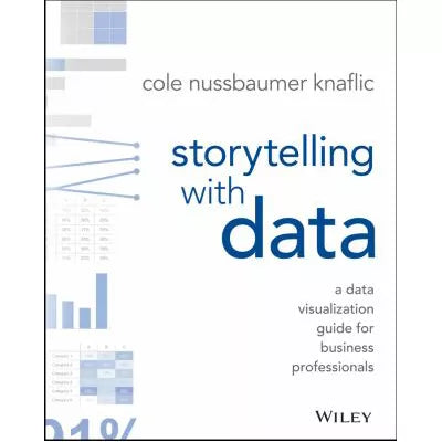Storytelling with Data
