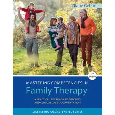 Mastering Competencies in Family Therapy