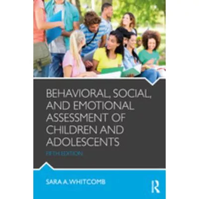 Behavioral, Social, and Emotional Assessment of Children and Adolescents