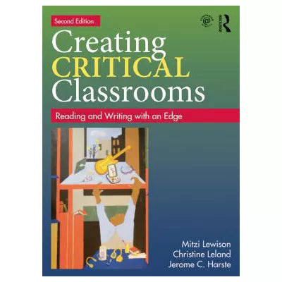 Creating Critical Classrooms