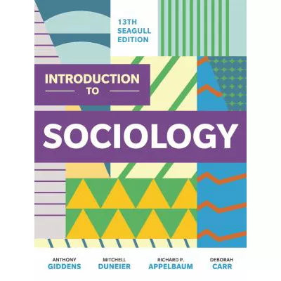 Introduction to Sociology (Seagull Thirteenth Edition)