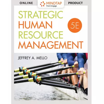MindTap Management, 1 term (6 months) Instant Access for Mello's Strategic Human Resource Management