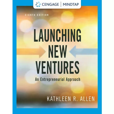 MindTap for Allen's Launching New Ventures: An Entrepreneurial Approach, 1 term Instant Access
