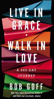 LIVE IN GRACE WALK IN LOVE