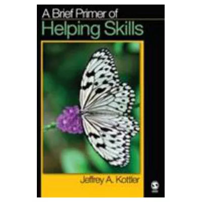 Brief Primer of Helping Skills