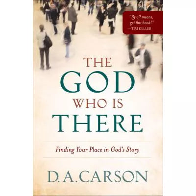 The God Who Is There