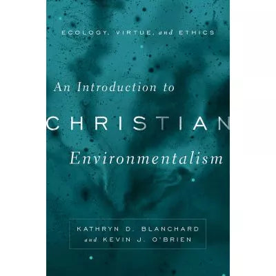 Intro to Christian Environmentalism