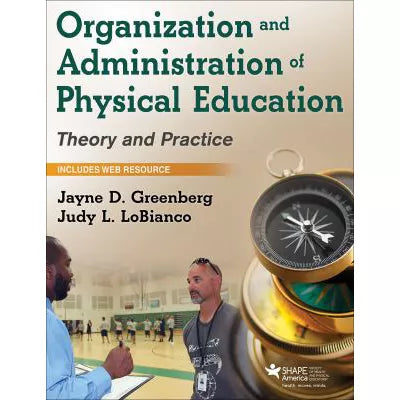 Organization and Administration of Physical Education