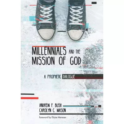 Millennials &amp; the Mission of God: Prophetic Dialogue
