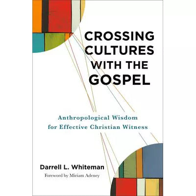 Crossing Cultures with the Gospel