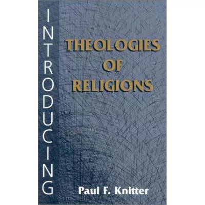 Introducing Theologies of Religions