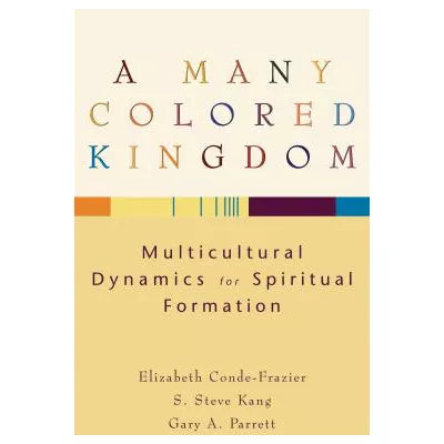 A Many Colored Kingdom