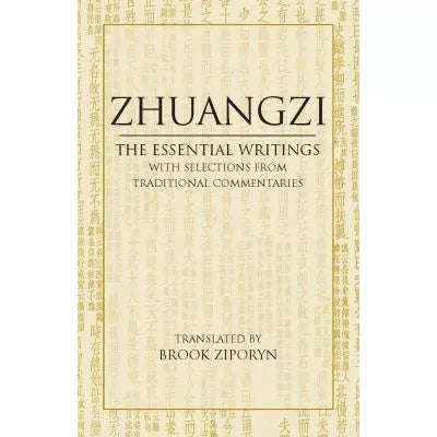 Zhuangzi: The Essential Writings
