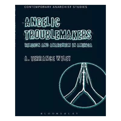 Angelic Troublemakers