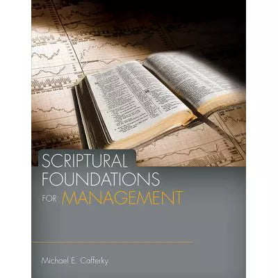 Scriptural Foundations for Management