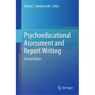 Psychoeducational Assessment and Report Writing